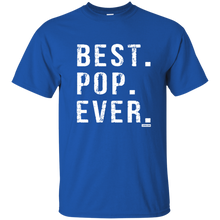 Load image into Gallery viewer, Best Pop Ever Dad Funny Short Sleeve Gift Shirt