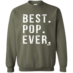 Best Pop Ever Dad Funny Pullover Sweatshirt