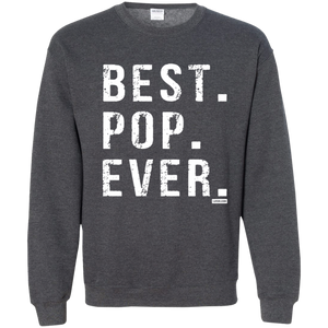 Best Pop Ever Dad Funny Pullover Sweatshirt