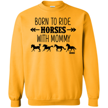 Load image into Gallery viewer, Born To Ride Horses With Mommy Horse