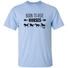 Load image into Gallery viewer, Born To Ride Horses Funny Short Sleeve Gift Shirt