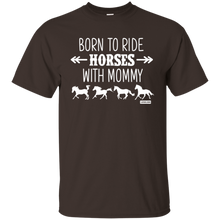 Load image into Gallery viewer, Born to Ride Horse With Mommy Horse