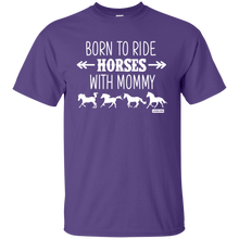 Load image into Gallery viewer, Born to Ride Horse With Mommy Horse