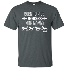 Load image into Gallery viewer, Born to Ride Horse With Mommy Horse