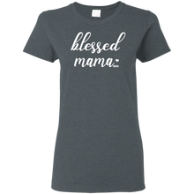 Load image into Gallery viewer, Blessed Mama Funny Short Sleeve Gift Shirt