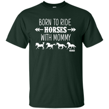 Load image into Gallery viewer, Born to Ride Horse With Mommy Horse