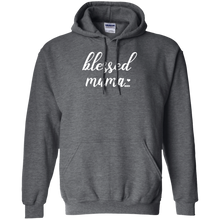 Load image into Gallery viewer, Blessed Mama Funny Pullover Hoodie