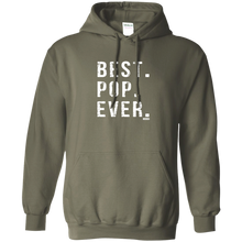 Load image into Gallery viewer, Best Pop Ever Dad Funny Pullover Hoodie