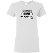 Load image into Gallery viewer, Born To Ride Horses Funny Short Sleeve Gift Shirt