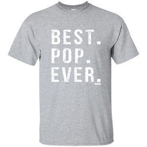 Best Pop Ever Dad Funny Short Sleeve Gift Shirt