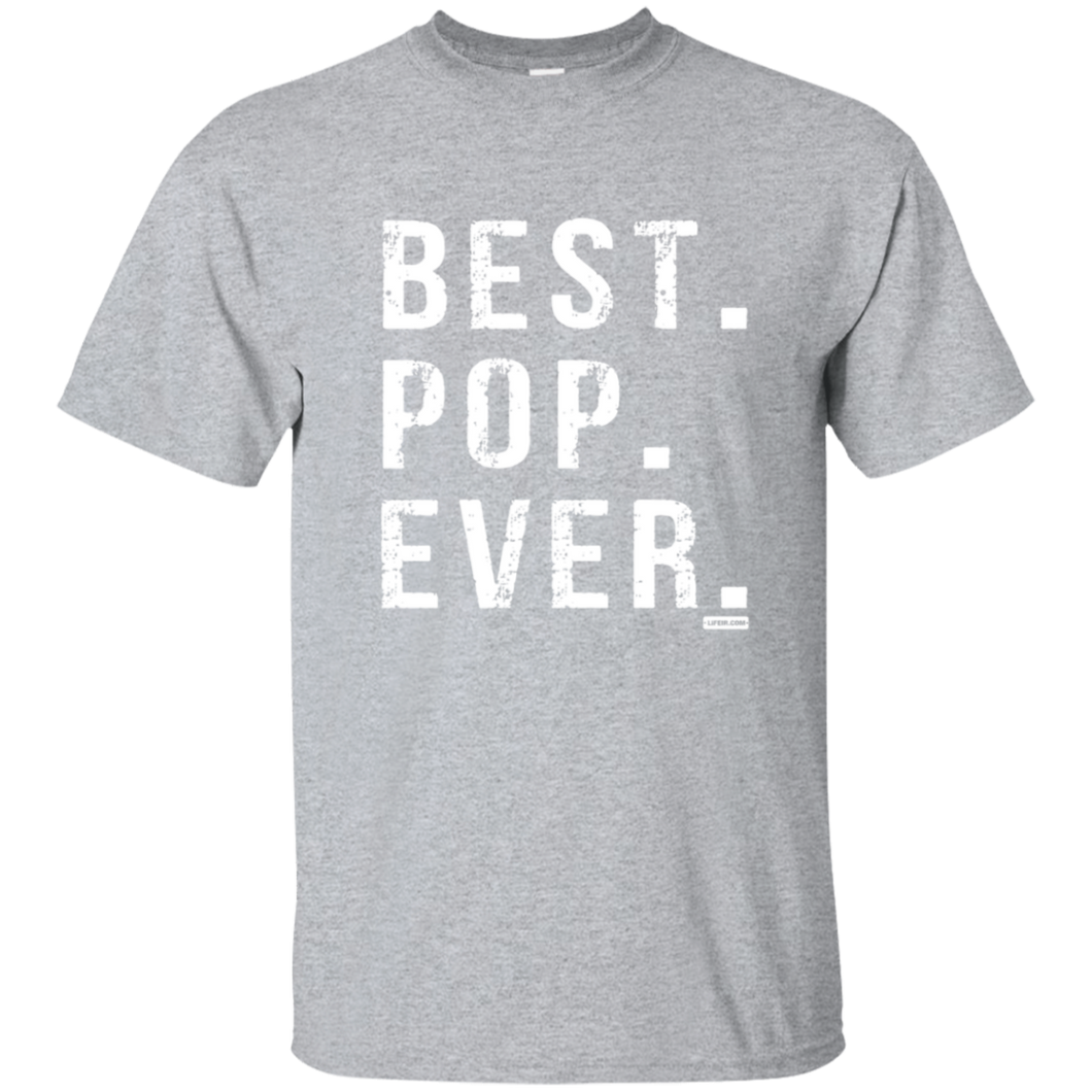 Best Pop Ever Dad Funny Short Sleeve Gift Shirt