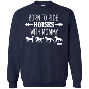 Born to Ride Horse With Mommy Horse