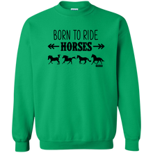 Load image into Gallery viewer, Born To Ride Horses Funny Pullovers Sweater