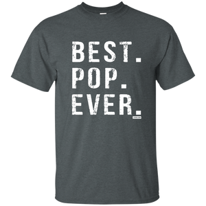 Best Pop Ever Dad Funny Short Sleeve Gift Shirt