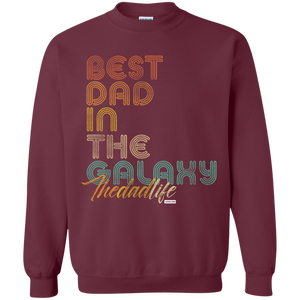 Best Dad In The Galaxy full  Funny Pullover Sweatshirt