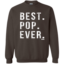 Load image into Gallery viewer, Best Pop Ever Dad Funny Pullover Sweatshirt