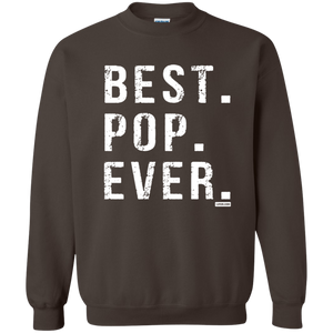 Best Pop Ever Dad Funny Pullover Sweatshirt