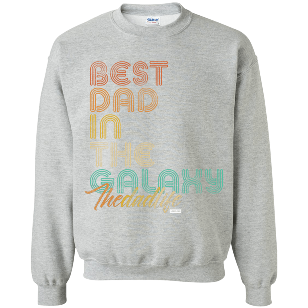 Best Dad In The Galaxy full  Funny Pullover Sweatshirt