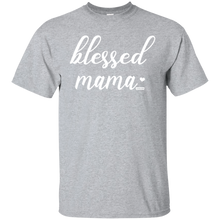 Load image into Gallery viewer, Blessed Mama Funny Short Sleeve Gift Shirt