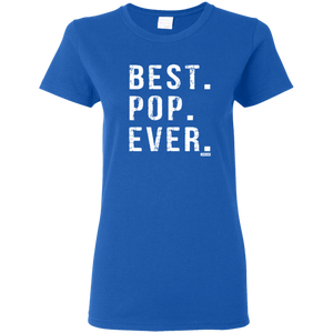 Best Pop Ever Dad Funny Short Sleeve Gift Shirt