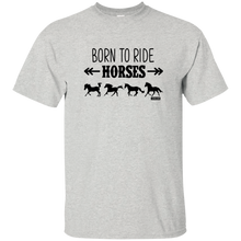 Load image into Gallery viewer, Born To Ride Horses Funny Short Sleeve Gift Shirt