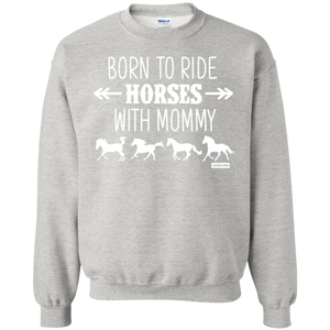 Born to Ride Horse With Mommy Horse