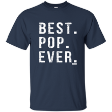 Load image into Gallery viewer, Best Pop Ever Dad Funny Short Sleeve Gift Shirt