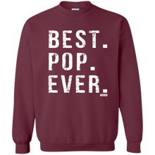 Load image into Gallery viewer, Best Pop Ever Dad Funny Pullover Sweatshirt