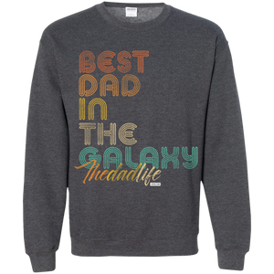 Best Dad In The Galaxy full  Funny Pullover Sweatshirt