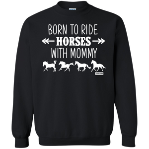 Born to Ride Horse With Mommy Horse