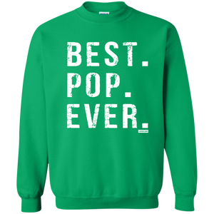 Best Pop Ever Dad Funny Pullover Sweatshirt