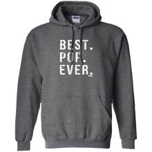 Load image into Gallery viewer, Best Pop Ever Dad Funny Pullover Hoodie