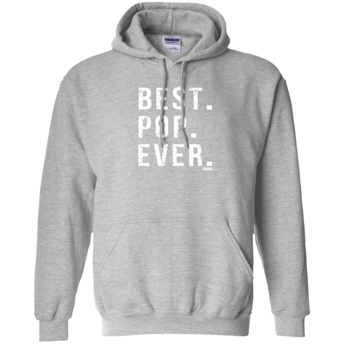 Best Pop Ever Dad Funny Pullover Hoodie