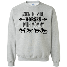 Load image into Gallery viewer, Born To Ride Horses With Mommy Horse