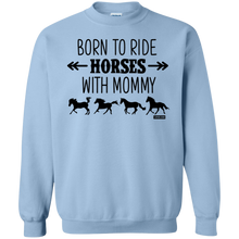 Load image into Gallery viewer, Born To Ride Horses With Mommy Horse