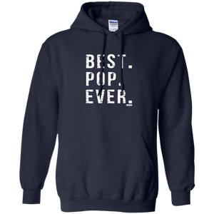 Best Pop Ever Dad Funny Pullover Hoodie