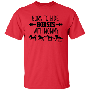 Born To Ride Horses With Mommy Horse