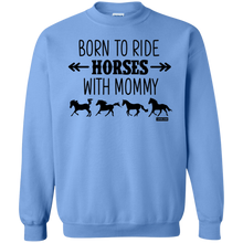 Load image into Gallery viewer, Born To Ride Horses With Mommy Horse