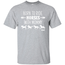 Load image into Gallery viewer, Born to Ride Horse With Mommy Horse