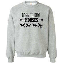 Load image into Gallery viewer, Born To Ride Horses Funny Pullovers Sweater