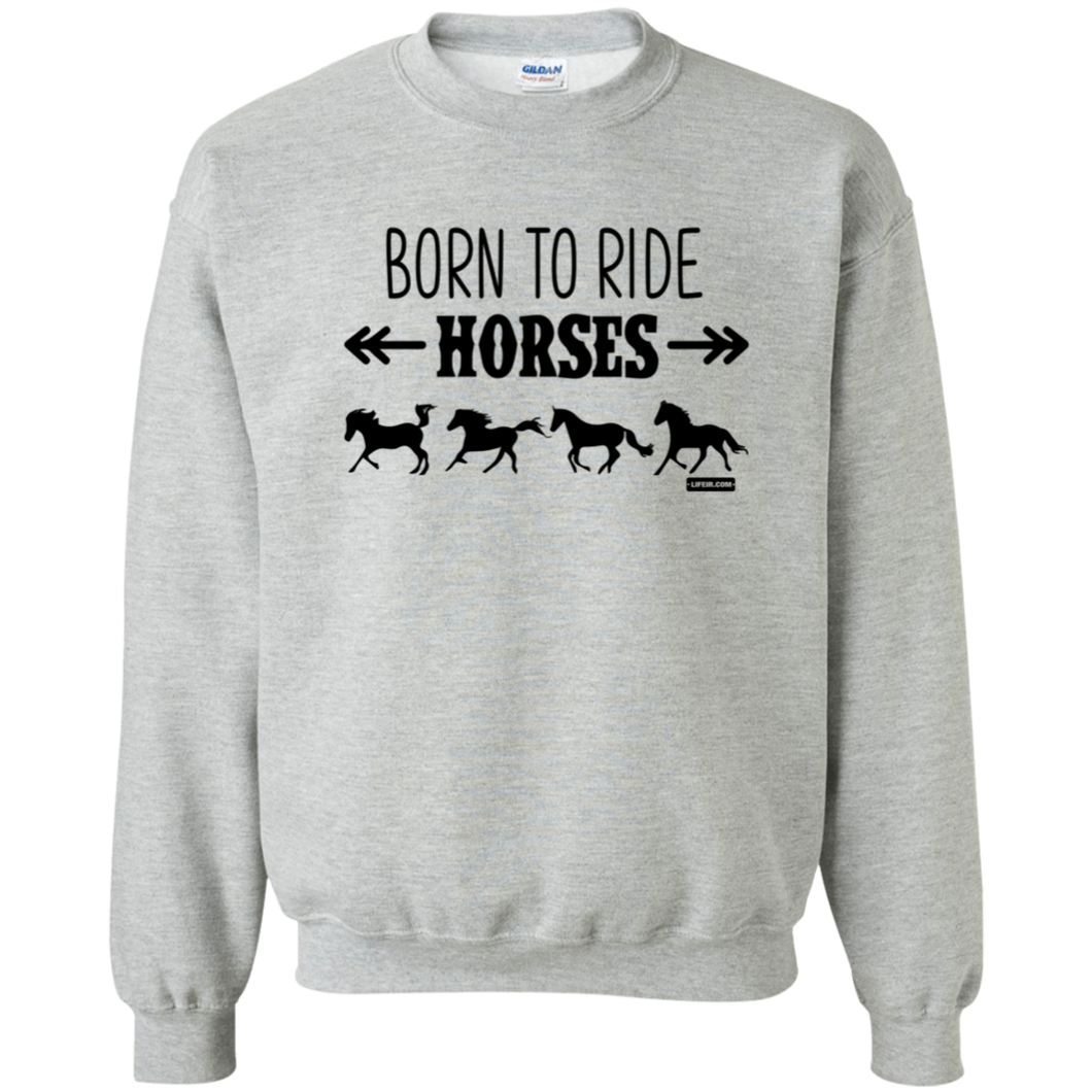 Born To Ride Horses Funny Pullovers Sweater